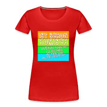 komisches alter weiss - Frauen Premium Bio T-Shirt - Rot - Vorne - Mia (176cm)
