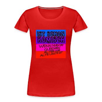 komisches alter schwarz - Frauen Premium Bio T-Shirt - Rot - Vorne - Mia (176cm)