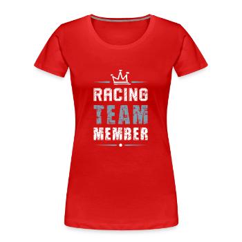 Racing Team - Frauen Premium Bio T-Shirt - Rot - Vorne - Mia (176cm)