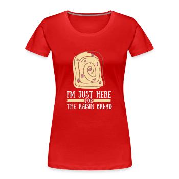 Baking Raisin Bread - Frauen Premium Bio T-Shirt - Rot - Vorne - Mia (176cm)