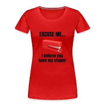Lustige rote Hefter Arbeit Humor Zitat - Frauen Premium Bio T-Shirt - Rot - Vorne - Mia (176cm)