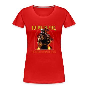 Ressentir le besoin Le besoin de vitesse de l’eau - T-shirt bio Premium Femme - rouge - Devant - Mia (176cm)
