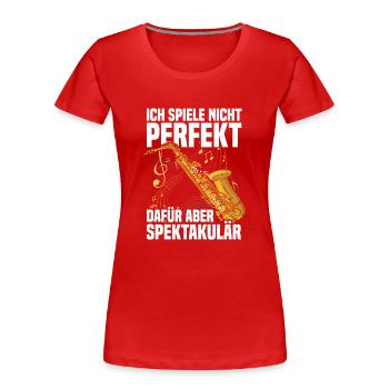Spektakulär Saxophon Saxophonspieler - Frauen Premium Bio T-Shirt - Rot - Vorne - Mia (176cm)
