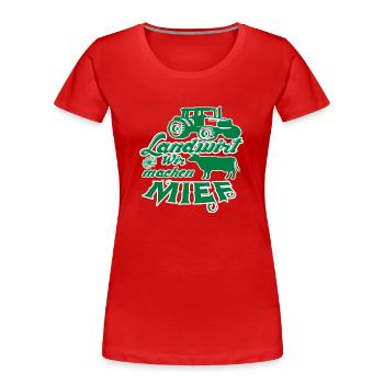 "Landwirt - Wir machen Mief" - Frauen Premium Bio T-Shirt - Rot - Vorne - Mia (176cm)