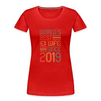 Worlds Best Ex Wife since 2019 Divorce - Women's Premium Organic T-Shirt - red - Front - Mia (176cm)