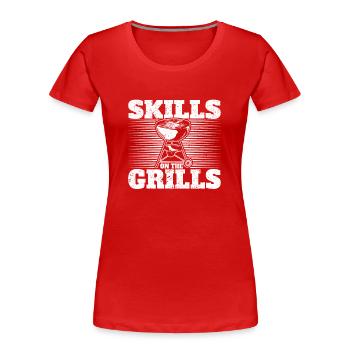 Compétences sur les grillades BBQ Fumeur Barbecue Chef - T-shirt bio Premium Femme - rouge - Devant - Mia (176cm)