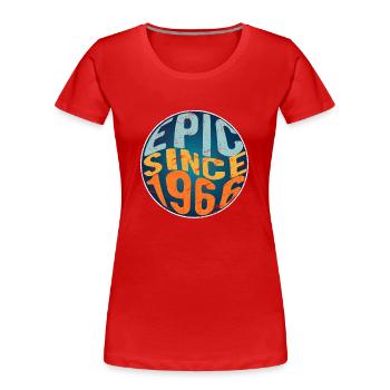 Epic since 1966 - Women's Premium Organic T-Shirt - red - Front - Mia (176cm)