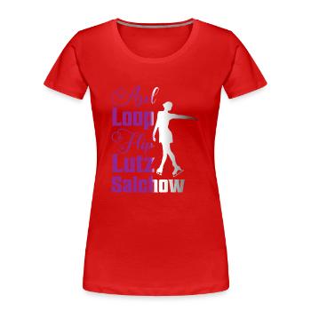 Axel Loop Flip Lutz Salchow Figure de patinage sur glace - T-shirt bio Premium Femme - rouge - Devant - Mia (176cm)