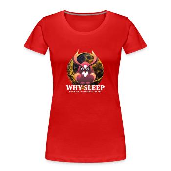 Owl Quote Owl Owl Lover Insomnia meme Late night - Frauen Premium Bio T-Shirt - Rot - Vorne - Mia (176cm)