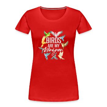 Vögel Lustige Vogelbeobachtung Humor - Frauen Premium Bio T-Shirt - Rot - Vorne - Mia (176cm)