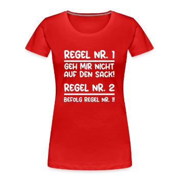 Geh mir nicht auf den Sack lustige Sprüche - Frauen Premium Bio T-Shirt - Rot - Vorne - Mia (176cm)