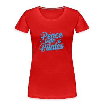 Peace Love Pilates Powerhouse Fitness - Frauen Premium Bio T-Shirt - Rot - Vorne - Mia (176cm)
