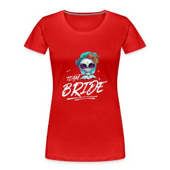 Team Braut Hochzeit Skelett - Frauen Premium Bio T-Shirt - Rot - Vorne - Mia (176cm)