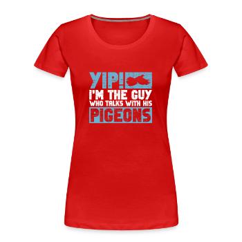 Taubenzüchter Und Taubenzüchter - T-shirt bio Premium Femme - rouge - Devant - Mia (176cm)