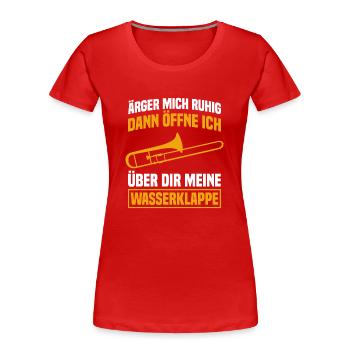 Wasserklappe Posaune Posaunenspieler Posaunist - Frauen Premium Bio T-Shirt - Rot - Vorne - Mia (176cm)