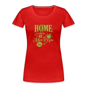 Home is where my Aloe Vera is Heilpflanze - Frauen Premium Bio T-Shirt - Rot - Vorne - Mia (176cm)