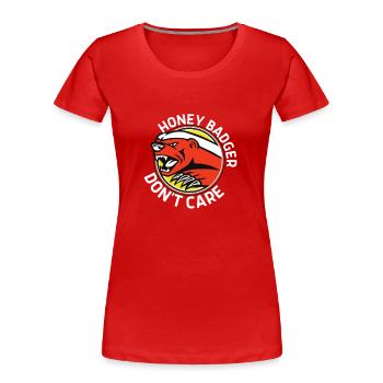 Honey Badger s’en fiche - T-shirt bio Premium Femme - rouge - Devant - Mia (176cm)