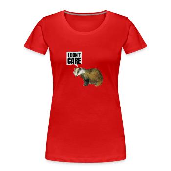 Honey Badger s’en fiche - T-shirt bio Premium Femme - rouge - Devant - Mia (176cm)