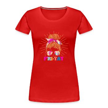 Fri Yay Funny Friday Lovers Fri-Yay Teacher - Frauen Premium Bio T-Shirt - Rot - Vorne - Mia (176cm)