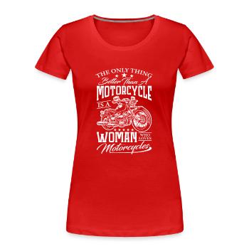 Moto Motard Cycliste Hommes Motard Motard - T-shirt bio Premium Femme - rouge - Devant - Mia (176cm)