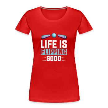 Flipper Spieler Flipper - Frauen Premium Bio T-Shirt - Rot - Vorne - Mia (176cm)
