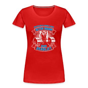 Deadlift Bodybuilding Bodybuilder Gym Kraftsport - Frauen Premium Bio T-Shirt - Rot - Vorne - Mia (176cm)