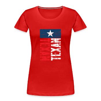 Texaner Sprüche Texas Texanisch Stolz - Frauen Premium Bio T-Shirt - Rot - Vorne - Mia (176cm)