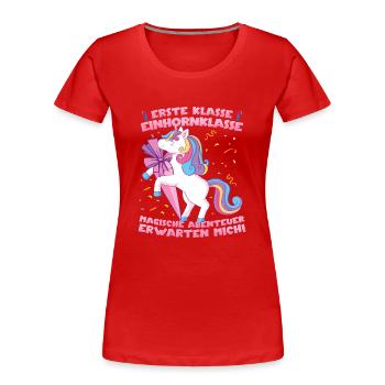Schulkind Einschulung Einhorn - Frauen Premium Bio T-Shirt - Rot - Vorne - Mia (176cm)
