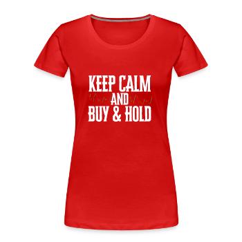 Investment Strategy Buy And Hold - Frauen Premium Bio T-Shirt - Rot - Vorne - Mia (176cm)