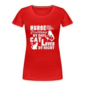 Nurse Practitioner Nurse Practitioner Cat Lover - Women's Premium Organic T-Shirt - red - Front - Mia (176cm)