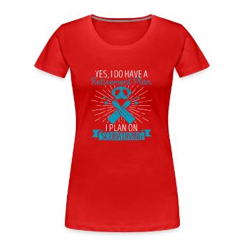 Yes, I have a diving retirement plan - Women's Premium Organic T-Shirt - red - Front - Mia (176cm)