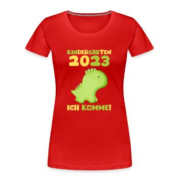 Kindergarten 2023 Ich Komme Jungen Kita Geschenk - Frauen Premium Bio T-Shirt - Rot - Vorne - Mia (176cm)