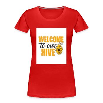Welcome to our beehive - Women's Premium Organic T-Shirt - red - Front - Mia (176cm)