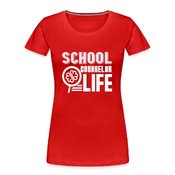 School Counselor School Counselor Life - Women's Premium Organic T-Shirt - red - Front - Mia (176cm)