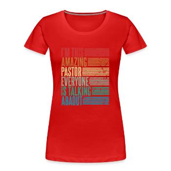 Vintage Pastor Pastor Gift Retro - T-shirt bio Premium Femme - rouge - Devant - Mia (176cm)