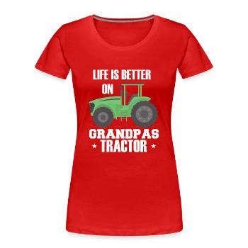 La vie est meilleure sur Grandpas Tractor - T-shirt bio Premium Femme - rouge - Devant - Mia (176cm)