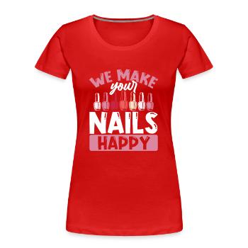 Wir Machen Ihre Nägel Glücklich - Frauen Premium Bio T-Shirt - Rot - Vorne - Mia (176cm)