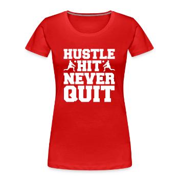 Hustle Hit Never Give Up - Volleyball - T-shirt bio Premium Femme - rouge - Devant - Mia (176cm)