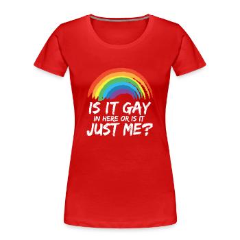 Proud LGBTQ Ally Is It Gay Here Gay Pride Parade - Frauen Premium Bio T-Shirt - Rot - Vorne - Mia (176cm)