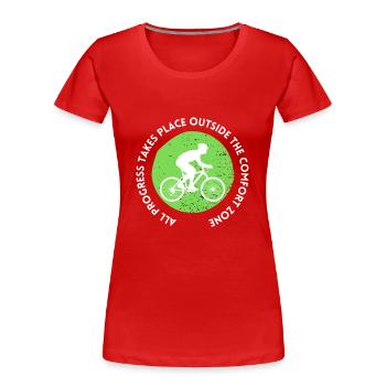 MTB Rennrad Fahrrad Radfahrer Komfortzone verlasse - Frauen Premium Bio T-Shirt - Rot - Vorne - Mia (176cm)