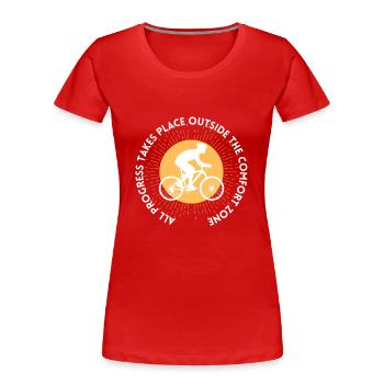 MTB Rennrad Fahrrad Radfahrer Komfortzone verlasse - Frauen Premium Bio T-Shirt - Rot - Vorne - Mia (176cm)
