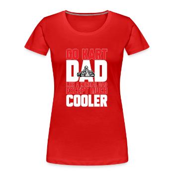 Go Kart Rennen Kartsport Karting - Frauen Premium Bio T-Shirt - Rot - Vorne - Mia (176cm)