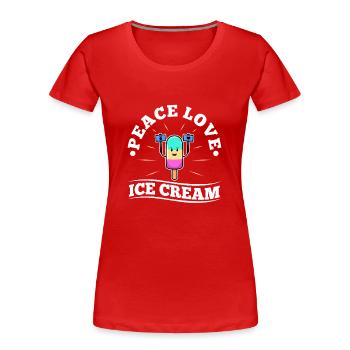 Peace Love Ice Cream - Frauen Premium Bio T-Shirt - Rot - Vorne - Mia (176cm)