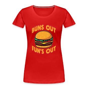 Buns Out Fun’s Out Meat Buns Food Hamburger - T-shirt bio Premium Femme - rouge - Devant - Mia (176cm)