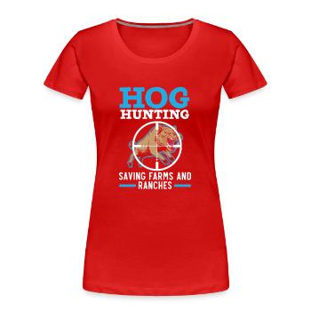 Schweinejagd Rettung von Farmen und Ranches Wildsc - Frauen Premium Bio T-Shirt - Rot - Vorne - Mia (176cm)