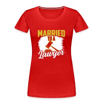 Marié à un avocat Avocat Avocat - T-shirt bio Premium Femme - rouge - Devant - Mia (176cm)