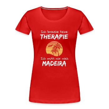 Madeira Urlaub Atlantik Insel Portugal Geschenk - Frauen Premium Bio T-Shirt - Rot - Vorne - Mia (176cm)