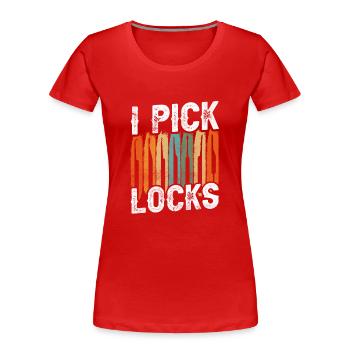 I Pick Locks Cracker Lock Lock Picking - Women's Premium Organic T-Shirt - red - Front - Mia (176cm)