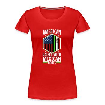 American raised with Mexican roots - Frauen Premium Bio T-Shirt - Rot - Vorne - Mia (176cm)