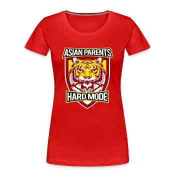 Asiatische Eltern - Elternschaft im Hard Modus - Frauen Premium Bio T-Shirt - Rot - Vorne - Mia (176cm)